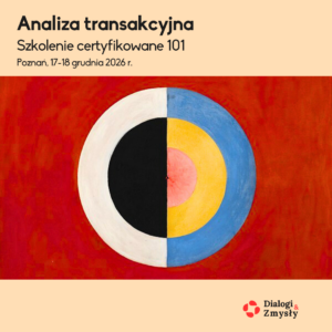 Analiza transakcyjna - Szkolenie certyfikowane 101